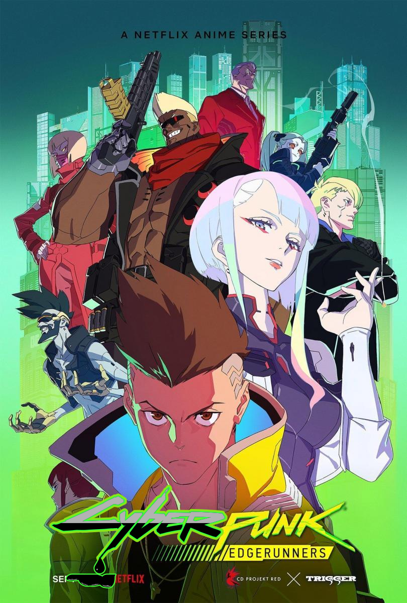 A NETFLIX ANIME SERIES

'Cyberpunk edgerunners' (poster).